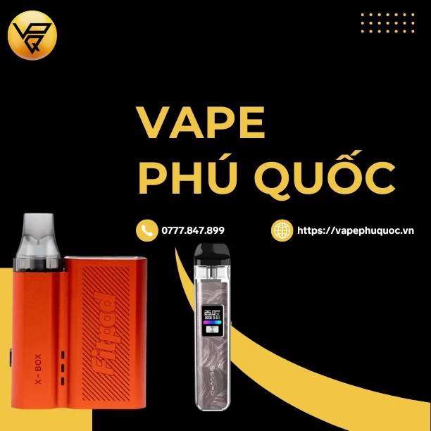 Vape Phú Quốc Chuyên Cung Cấp Pod Và Tinh Dầu Chính Hãng